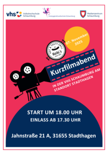 Plakat für einen Kurzfilmabend am 7. November 2025 in der VHS Stadthagen. Beginn 18:00 Uhr, Einlass ab 17:30 Uhr. Adresse: Jahnstraße 21 A. Mit Verpflegung von „Reiki’s Grill“.