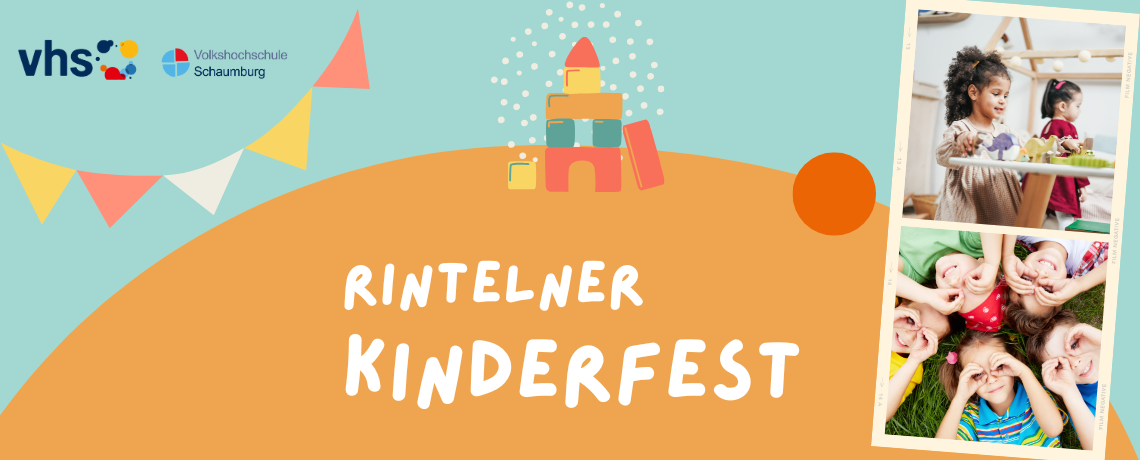 Buntes Werbebild der VHS Schaumburg für das „Rintelner Kinderfest“ mit Bauklotz-Grafik, Wimpelgirlande und zwei Fotos spielender Kinder.