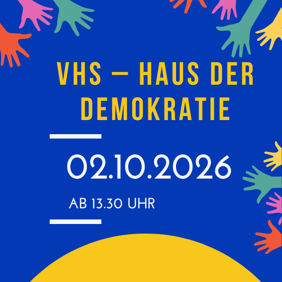 Öffnet die Seite 'VHS-Haus der Demokratie – am 2. Oktober 2026'